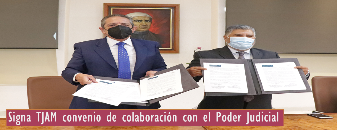 Signa TJAM convenio de colaboración con el Poder Judicial